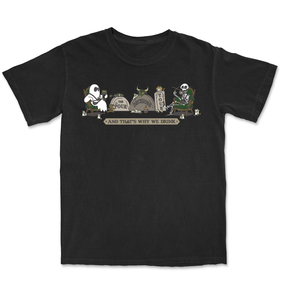 The Pour Decisions Tour T-Shirt (Black)