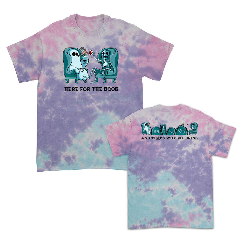 Here For The Boos T-Shirt (Cotton Candy Dye)