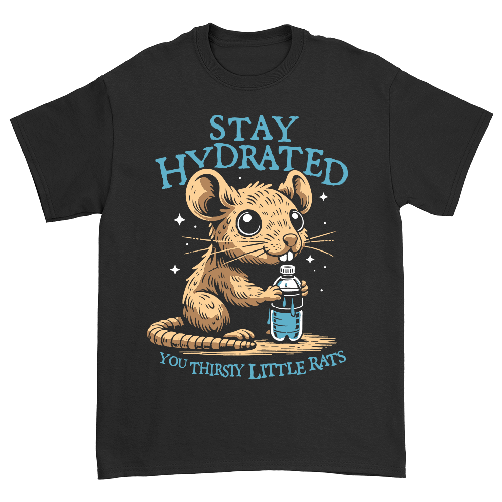 Stay Hydrated Thirsty Rats T-Shirt (Black)